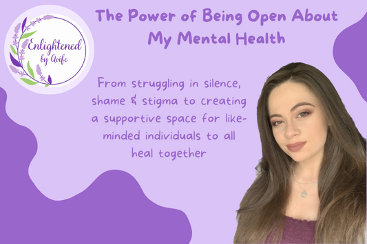 The Power of Being Open About My Mental Health