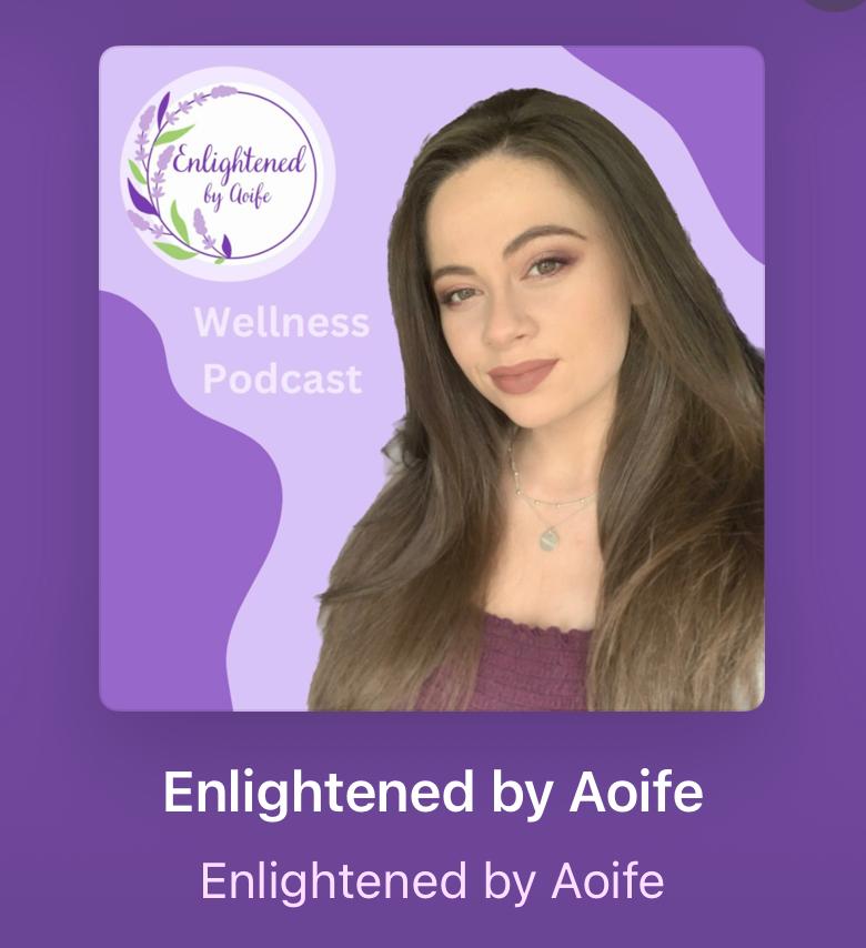 Load video: Enlightened by Aoife Podcast 